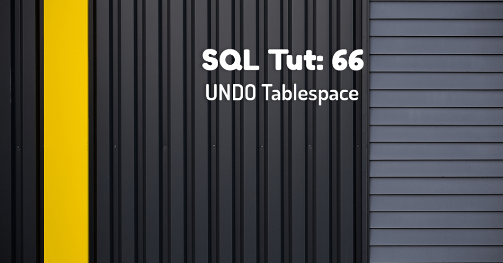 how to create undo tablespace by Manish Sharma