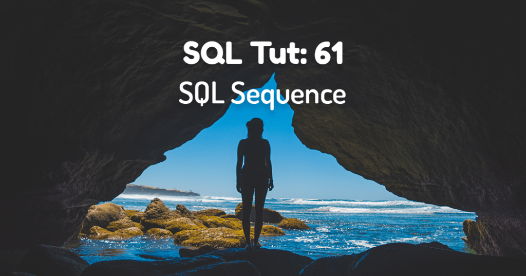 how to create sql sequence by manish sharma