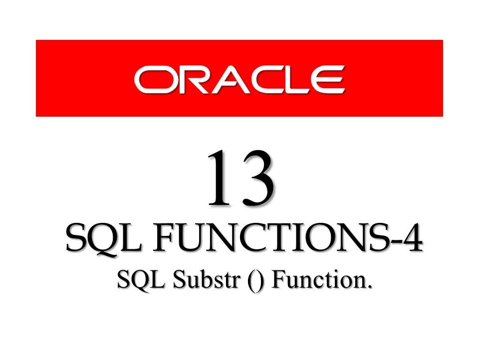 SQL Substr function by manish sharma