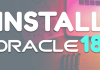 How To Install Oracle Database 18c On Windows 10 How to install Oracle Database 18c on Windows 10