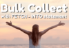 How To Use PL/SQL Bulk Collect Clause With FETCH INTO Statement pl/sql bulk collect with fetch into statement in oracle database by manish sharma