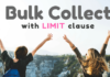 PL/SQL Bulk Collect With LIMIT Clause In Oracle Database bulk collect with limit clause in oracle database by manish sharma