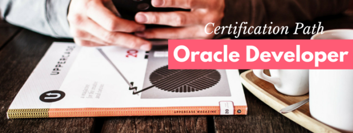 what is the Oracle Developer Certification Path by manish sharma