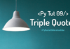 Triple Quotes For Multi-Line String in Python Triple Quotes For Multi Line String In Python by Manish Sharma