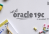How To Install Oracle Database 19c on Windows 10