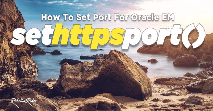 how to set https port using sethttps procedure for oracle enterprise manager