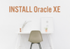 How To Install Oracle Database Express Edition How To Install Oracle Database Express Edition
