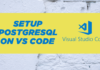 Connect PostgreSQL with VS Code Connect PostgreSQL with VS Code
